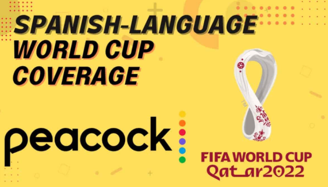 通过 Peacock Premium 以西班牙语观看世界杯